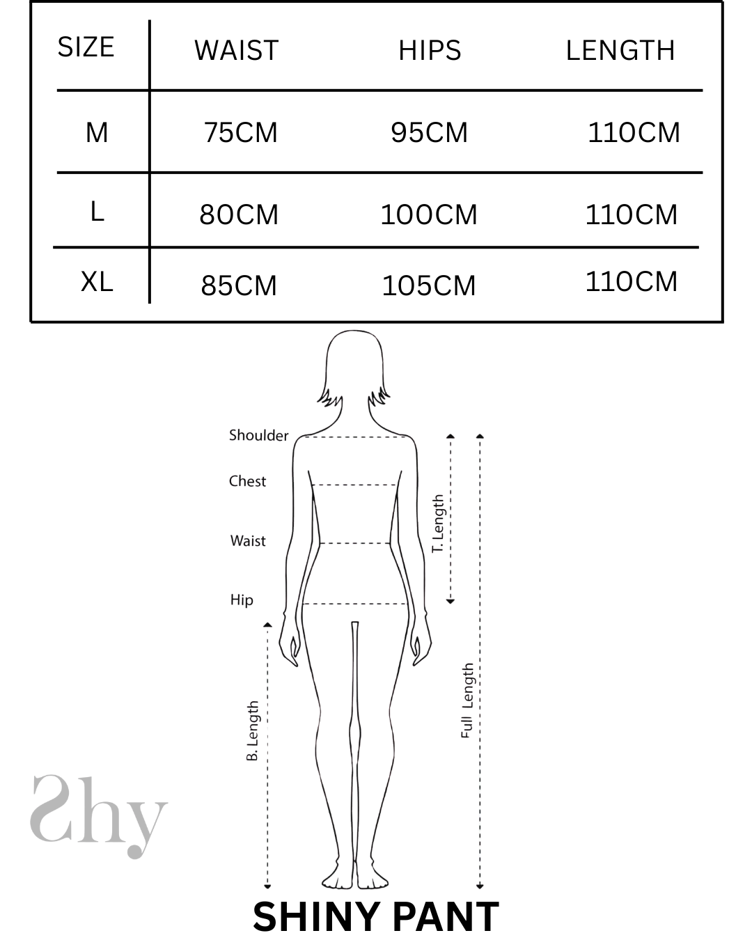 Size Chart for SHINY PANTS